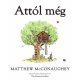 Attól még    14.95 + 1.95 Royal Mail